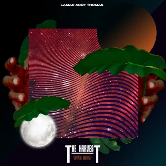 The Harvest Remasterd by Lamar Adot Thomas