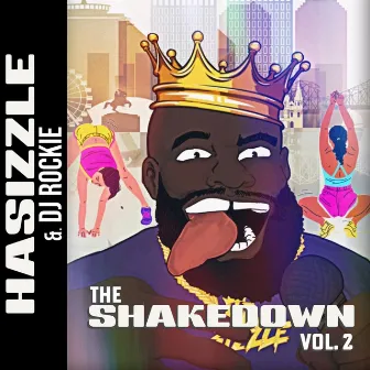 The Shakedown Vol. 2 by HaSizzle