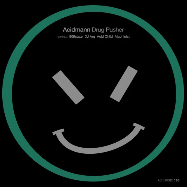 Drug Pusher - 909State Remix