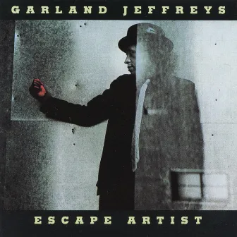 Escape Artist by Garland Jeffreys