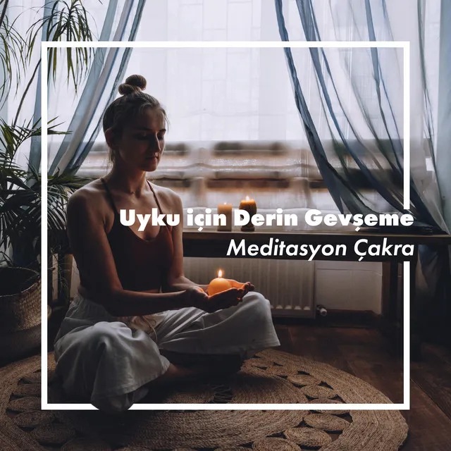 Uyku için Derin Gevşeme: Meditasyon Çakra Enerjisi ve Reiki Şifasıı (Meditasyon Uykusu)