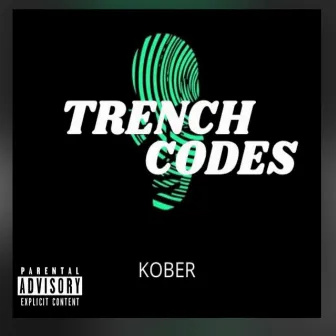 Trench Codes by Kober