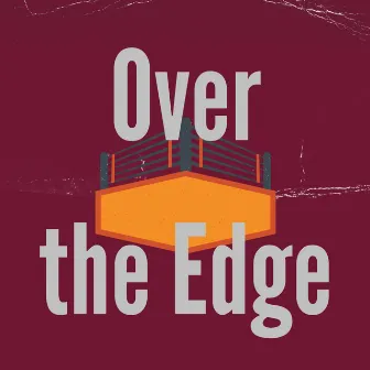 Over the Edge by J.Y.