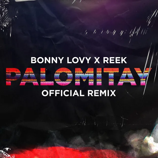 Palomitay - Reek Remix