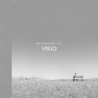 Viejo by Mitómano mc