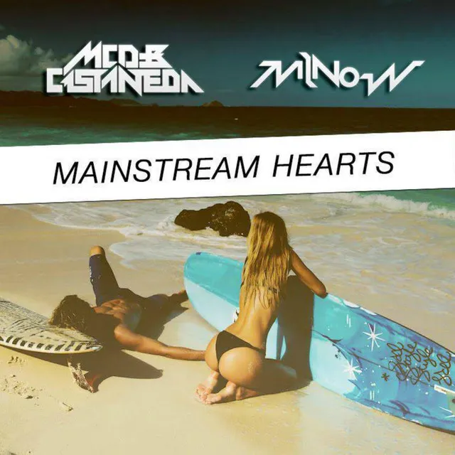 Mainstream Hearts (with Minow) (Radio Edit)