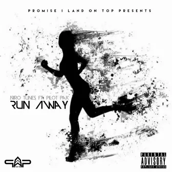 Run Away by Niro Tunes