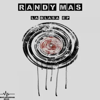 La Blasa EP by Randy Mas