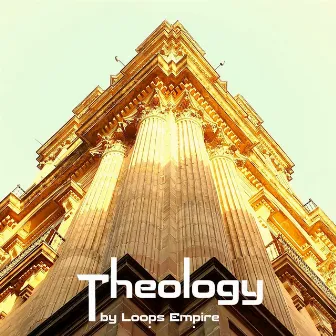 Theology by Loops Empire