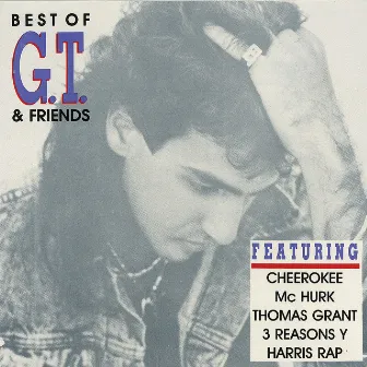 Best of G.T. & Friends by G.T.