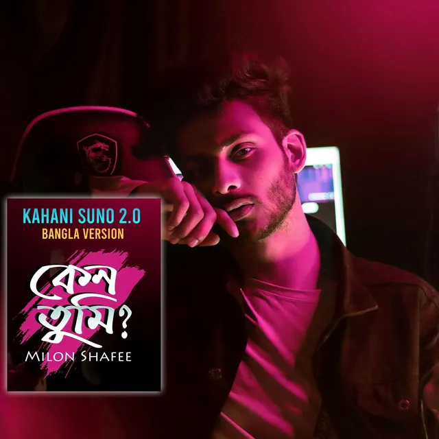 Kahani Suno - (Bangla Version)