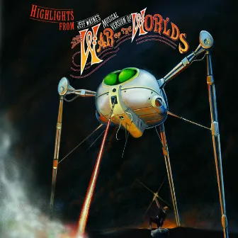 Highlights from Jeff Wayne's Musical Version of The War of The Worlds by Unknown Artist