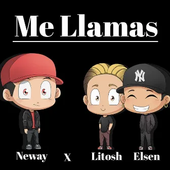 Me Llamas by Neway