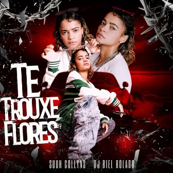 Te Trouxe Flores by Suuh Collyns