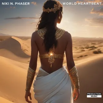 World Heartbeat by Niki N. Phaser