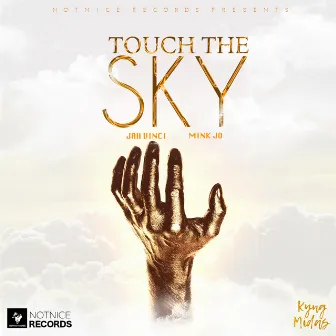 Touch the Sky by Mink Jo