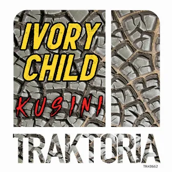 Kusini by Ivory Child