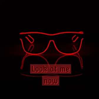 Look at Me Now by Savage hogan