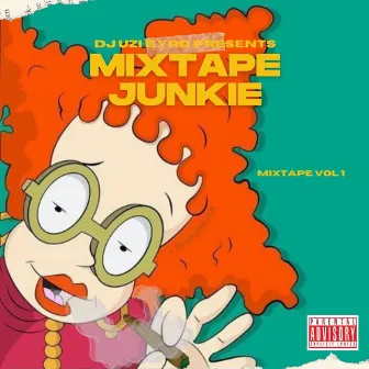 Mixtape Junkie - Uzi Version by Dj Uzi Byrd