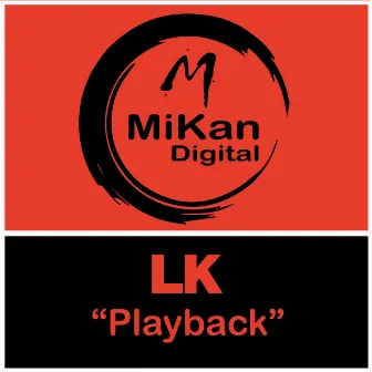 Playback by LK