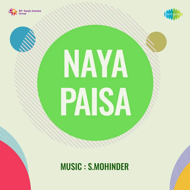 Naya Paisa (Original Motion Picture Soundtrack)