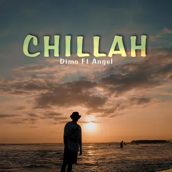 Chillah by Dimo