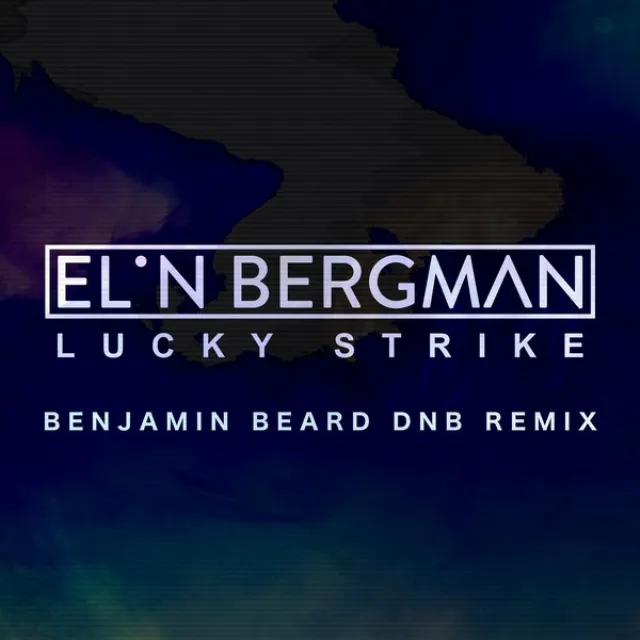 Lucky Strike - Benjamin Beard DnB Remix