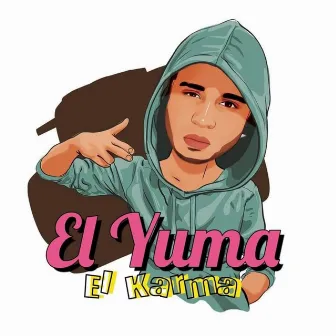 El Karma by El Yuma