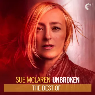 Unbroken - The Best Of by Sue McLaren