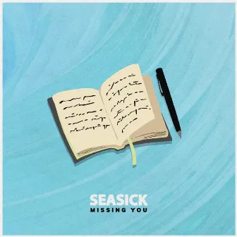 Missing You by Seasick