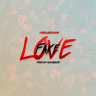 Fake Love by ForeverYUNG