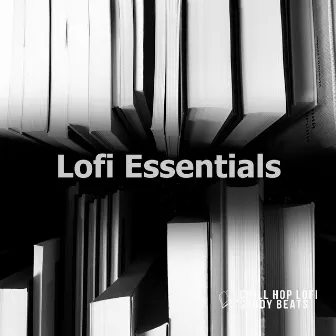 Lofi Essentials by Chill Hop Lofi Study Beats