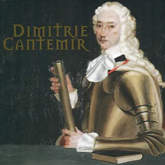 Dimitrie Cantemir (Kantemiroğlu) by Golden Horn Ensamble