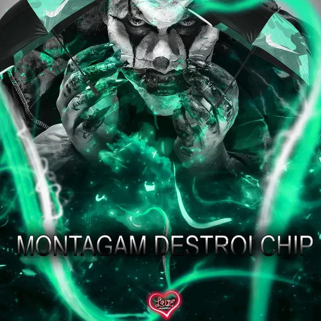 MONTAGAM DESTROI CHIP