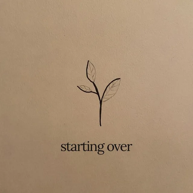 Starting Over