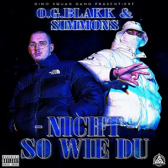 Nicht so wie du by O.G. Blakk