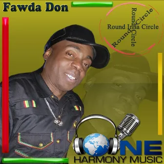 Round inna Circle by Fawda Don