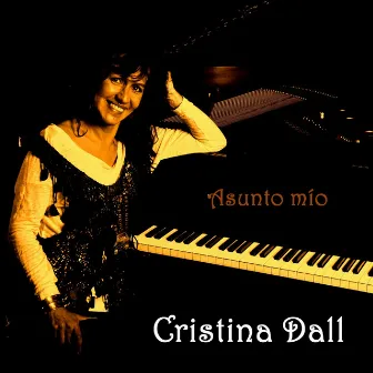 Asunto Mio by Cristina Dall