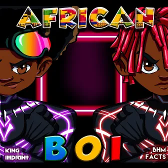 African Boi by BHM Facts