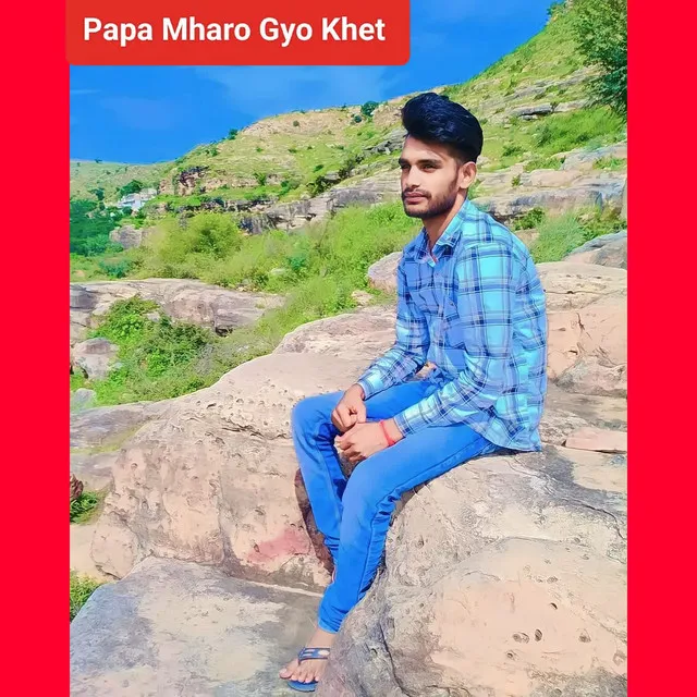 Papa Mharo Gyo Khet