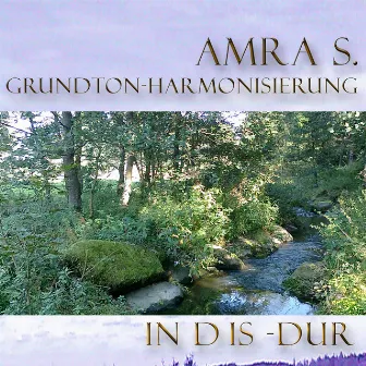 Grundton - Hamonisierung Dis-Dur by Amra S.