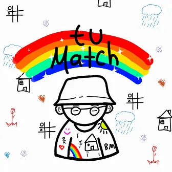 Tu Match by Wavyblest