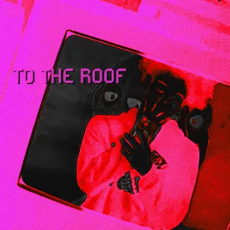 TO THE ROOF! by Yirmiyahu