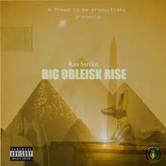 Big Obleisk Rise by Ras Strika