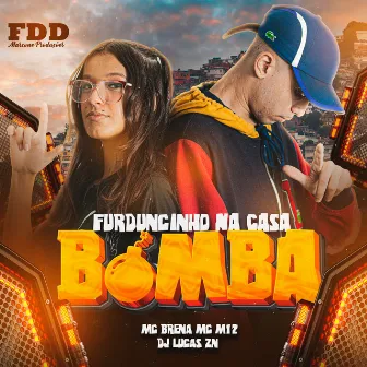 Furduncinho Na Casa Bomba by DJ Lucas ZN