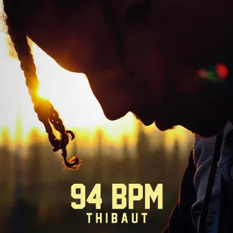 94 BPM by Thibaut