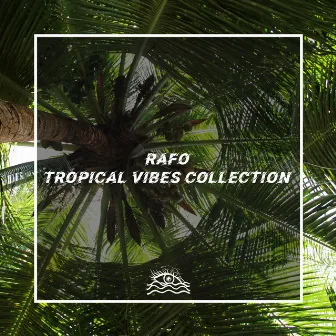 Tropical Vibes Collection by Rafo