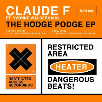 The Hodge Podge by Claude F