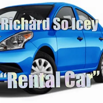 Rental Car by Richard So Icey