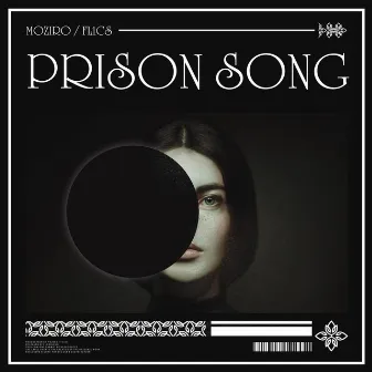 Prison Song by Moziro